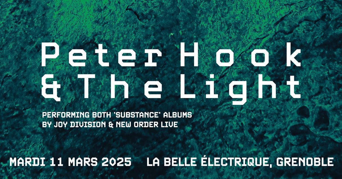 Peter Hook & The Light \u00e0 La Belle Electrique