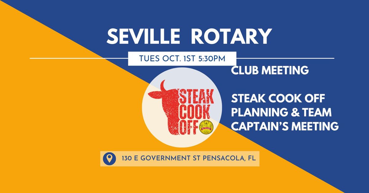 Seville Rotary Club Meeting & Steak Cook Off Captain & Planning  Meeting