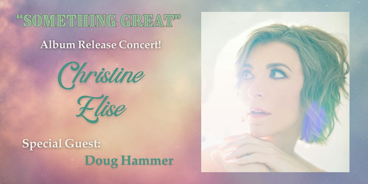 "Something Great" Album Release Concert!