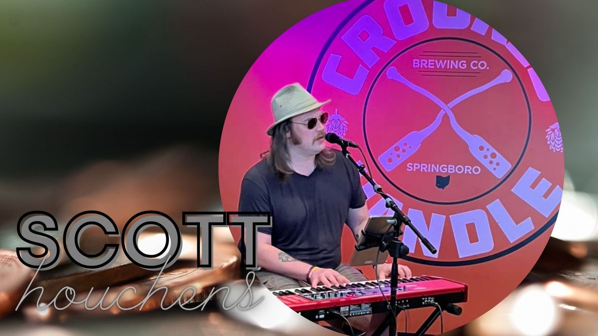 Scott Houchens- LIVE