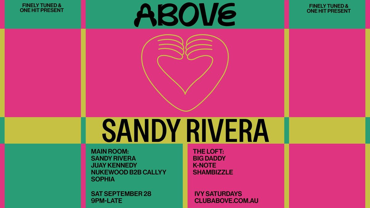 Above \u2014 September 28 ft. Sandy Rivera