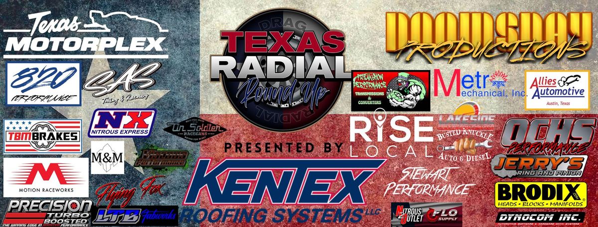 Texas Radial Round Up Presented by Kentex Roofing Systems