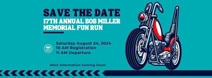 17th Annual Bob Miller Memorial Fun Run