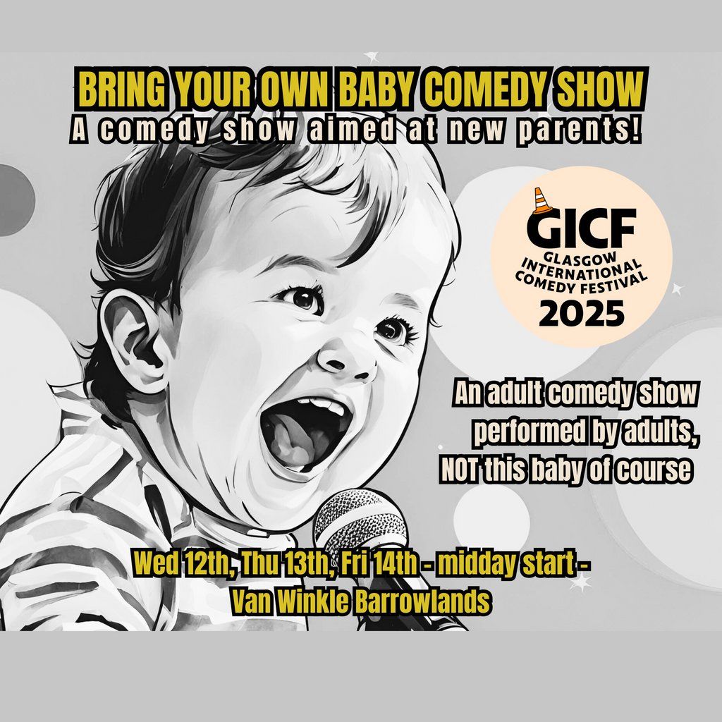 Good Egg Comedy presents: Bring Your Own Baby Comedy at GICF