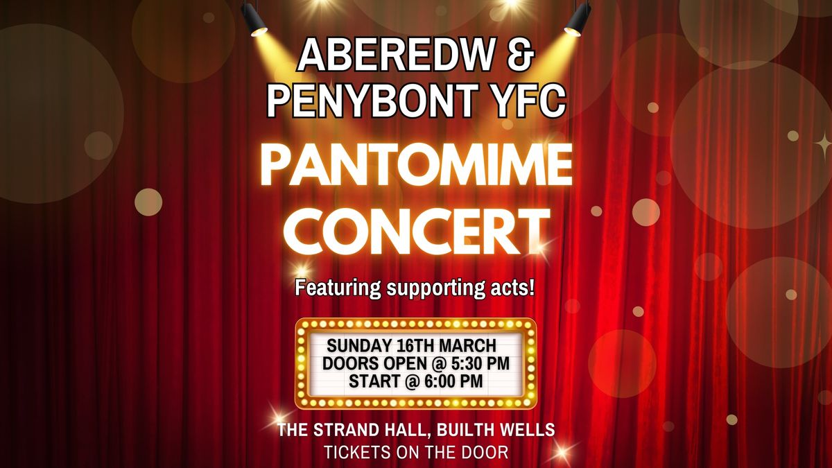 Aberedw & Penybont YFC Panto Concert