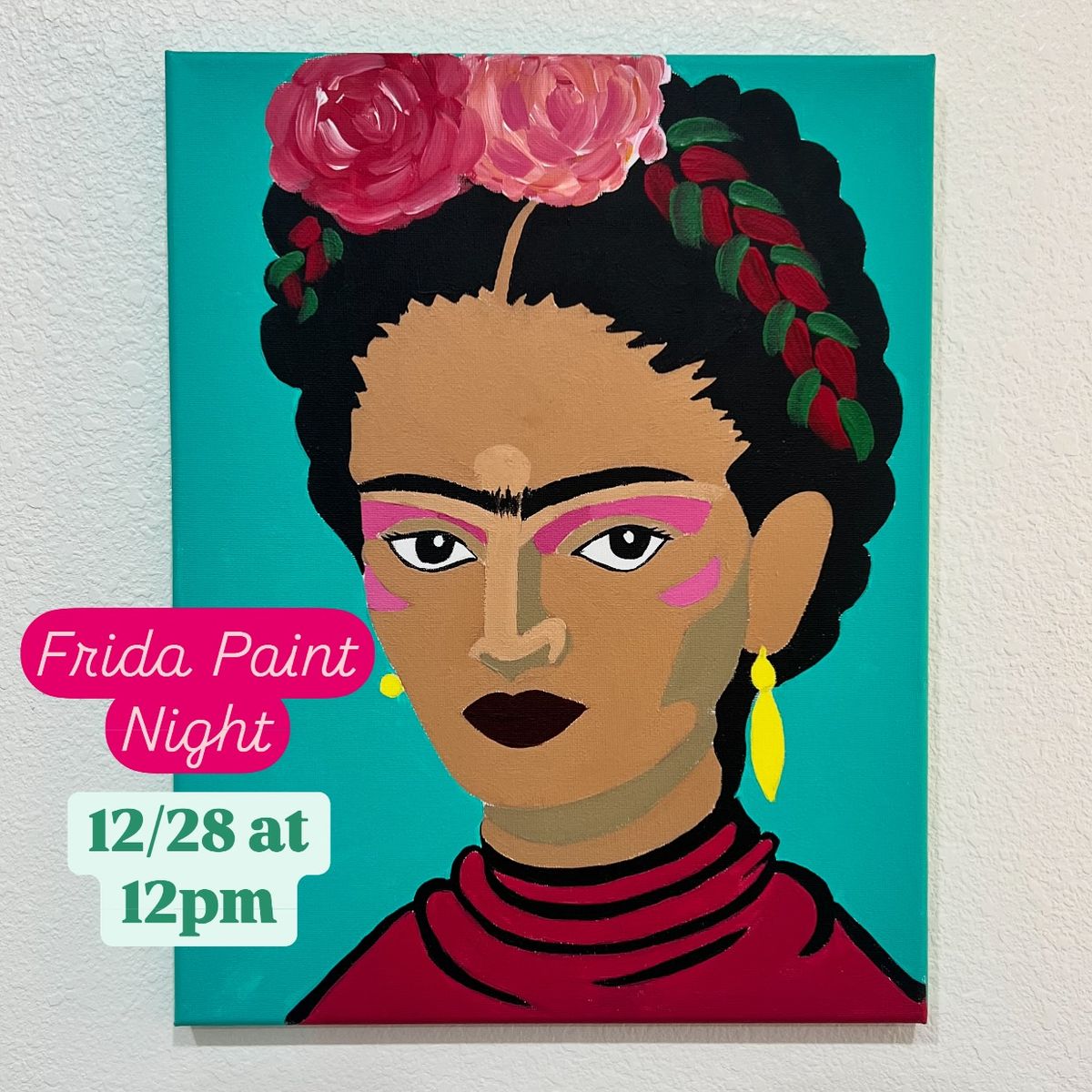 Frida Paint Night 12\/28 at 12pm