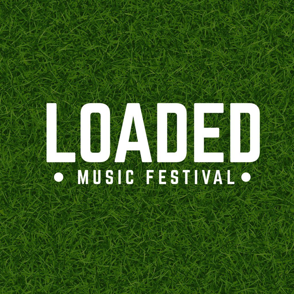 LOADED : Music Festival
