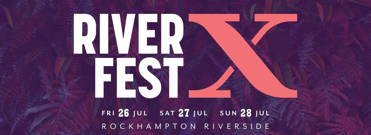 Rockhampton River Festival | River Fest X