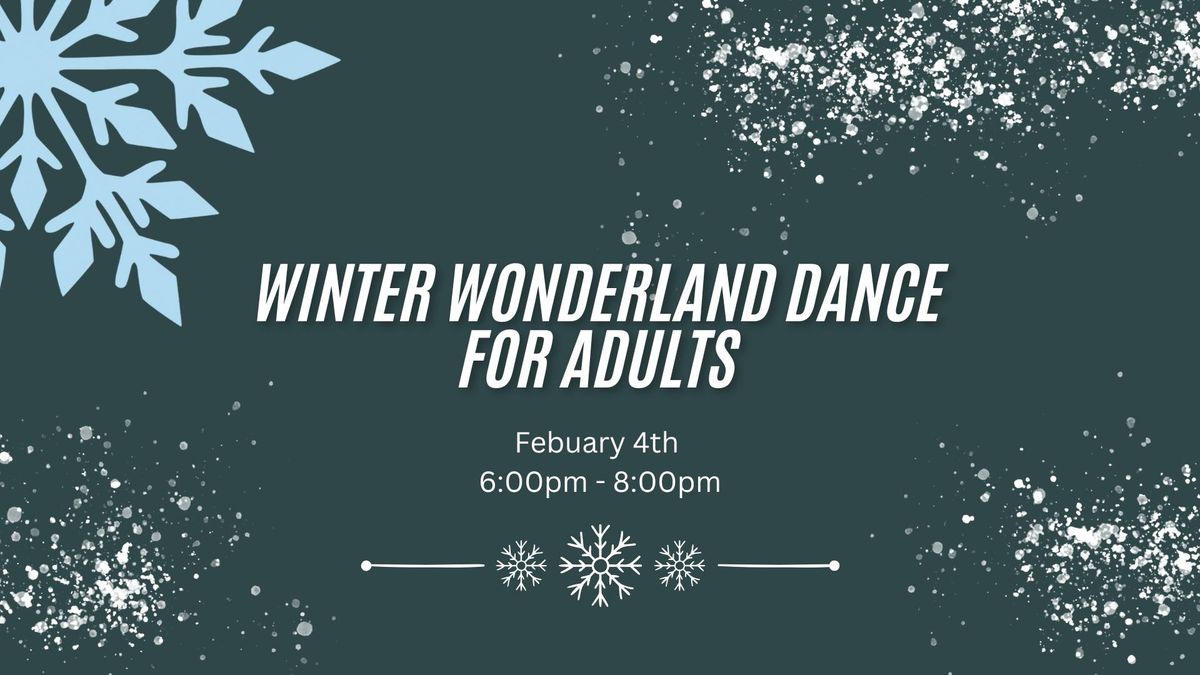 Winter Wonderland Dance for Adults