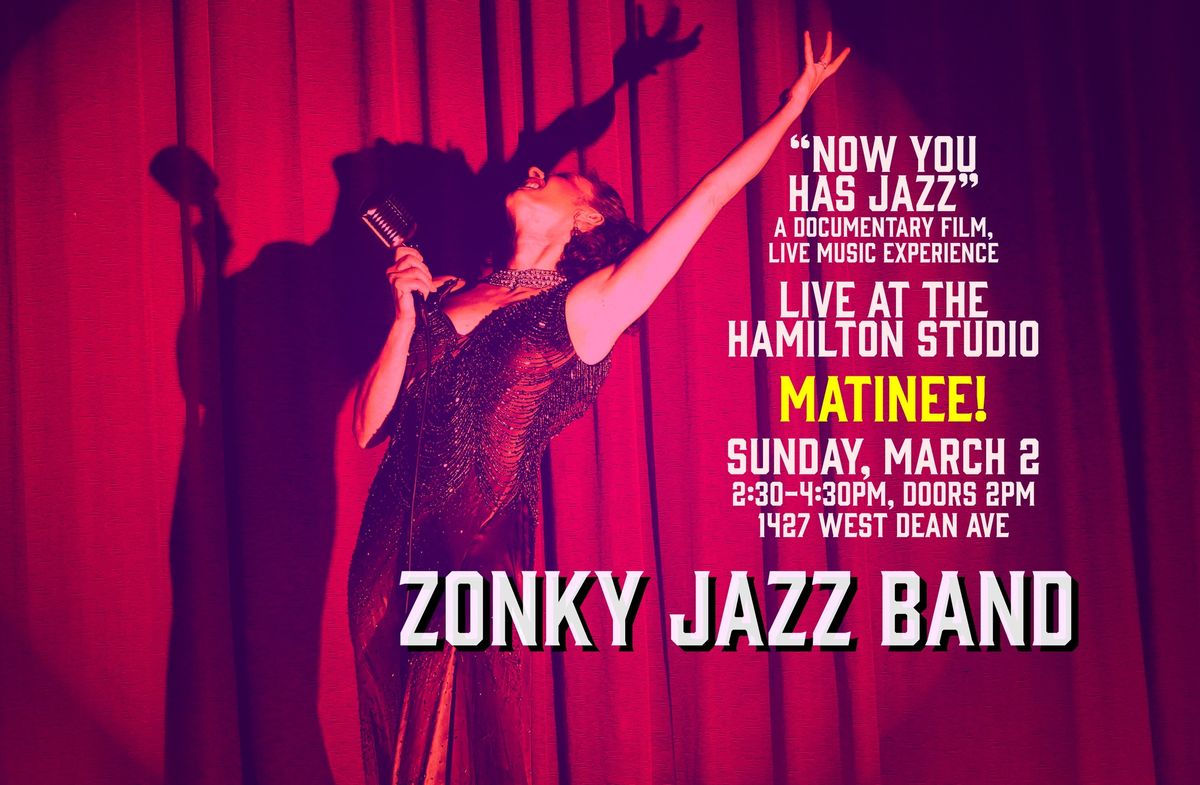 MATINEE ADDED: Hot Jazz Sunday Night with the Zonky Jazz Band at Hamilton Studio