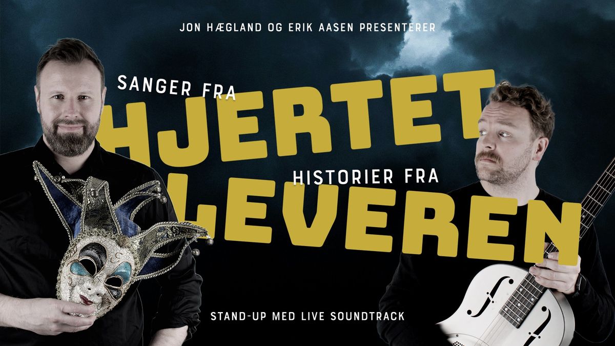 Sanger fra hjertet, historier fra leveren. Av og med Jon H\u00e6gland og Erik Aasen. 