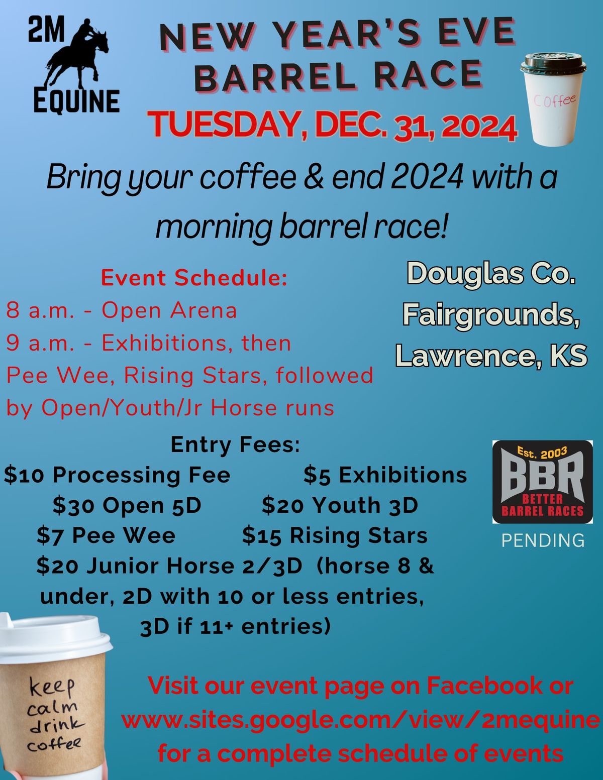 New Year's Eve MORNING Barrel Race at Lawrence