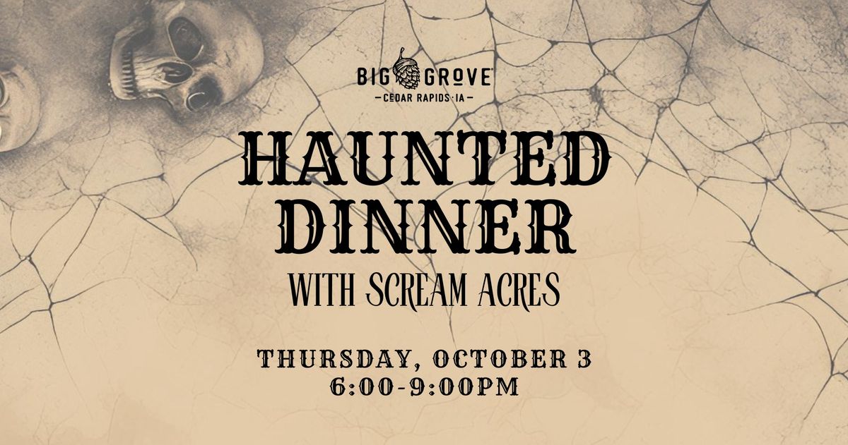 Cedar Rapids \u2022 Haunted Dinner with Scream Acres | Oct 3