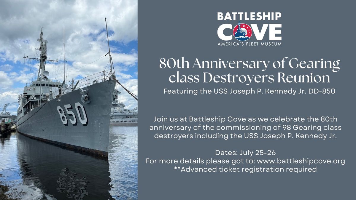 80th Anniversary of Gearing class Destroyers Reunion