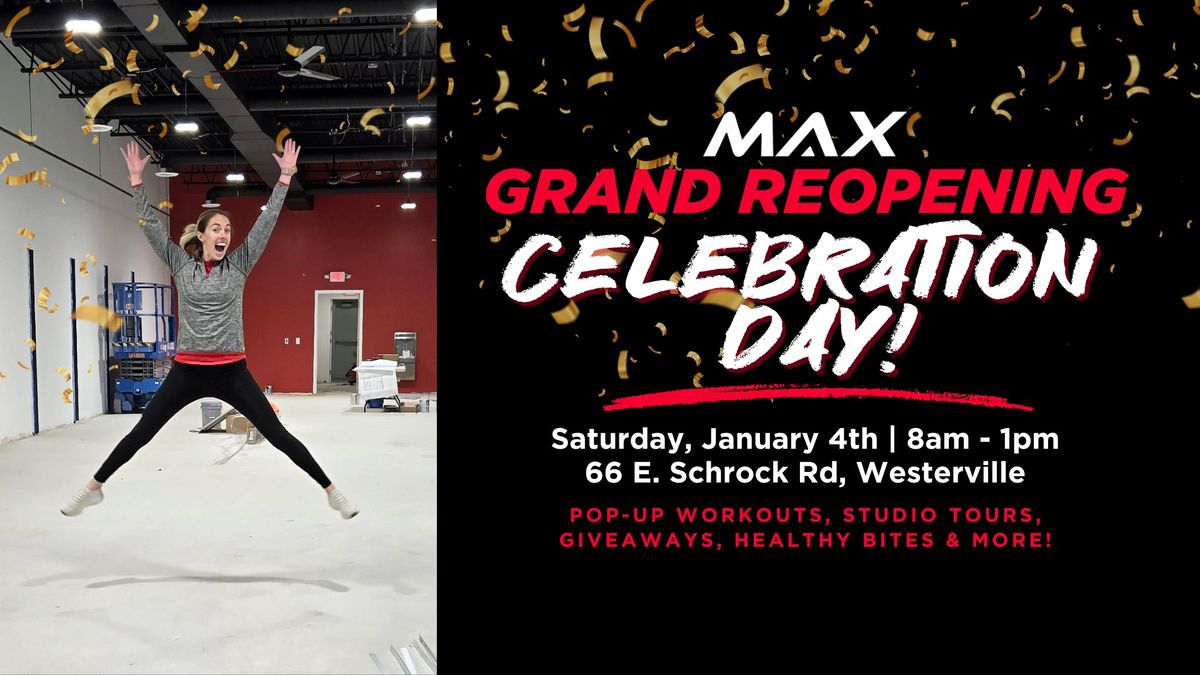 Grand Reopening Celebration Day at MAX! \ud83c\udf89   