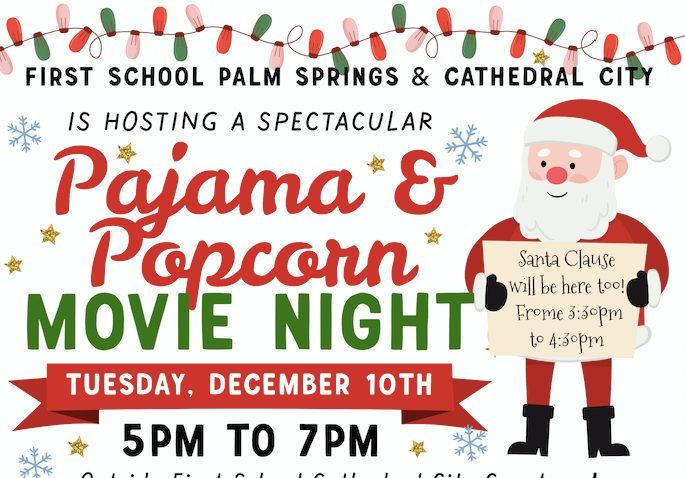 First School Palm Springs and Cathedral City Movie Night