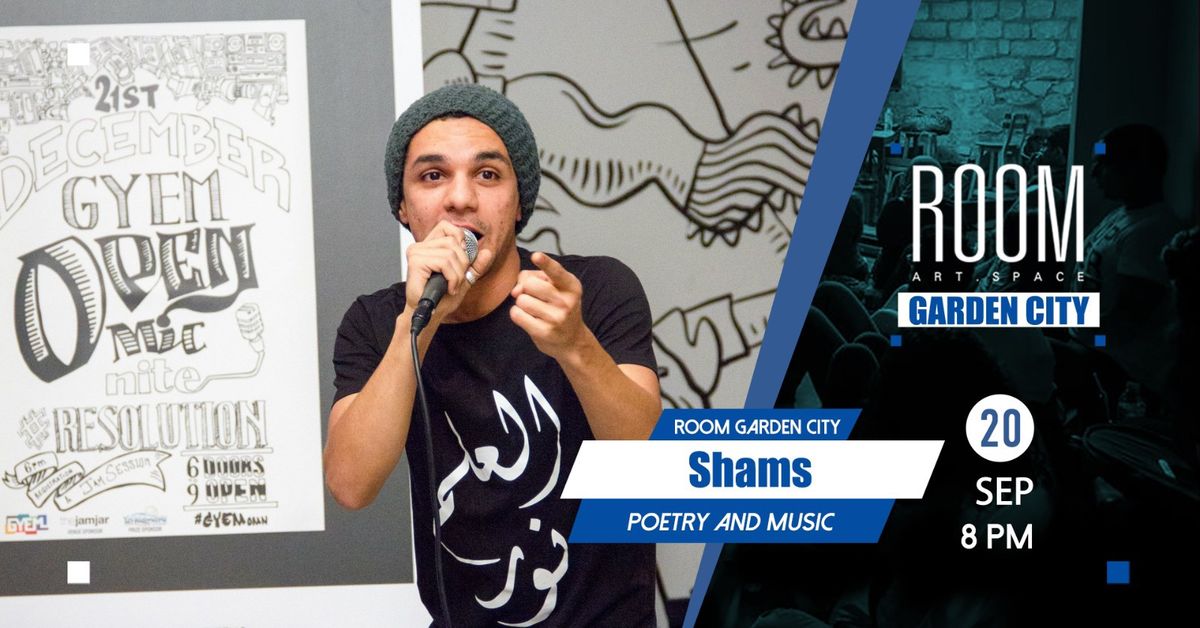 Shams: Poetry and Music - Live at Room Garden City