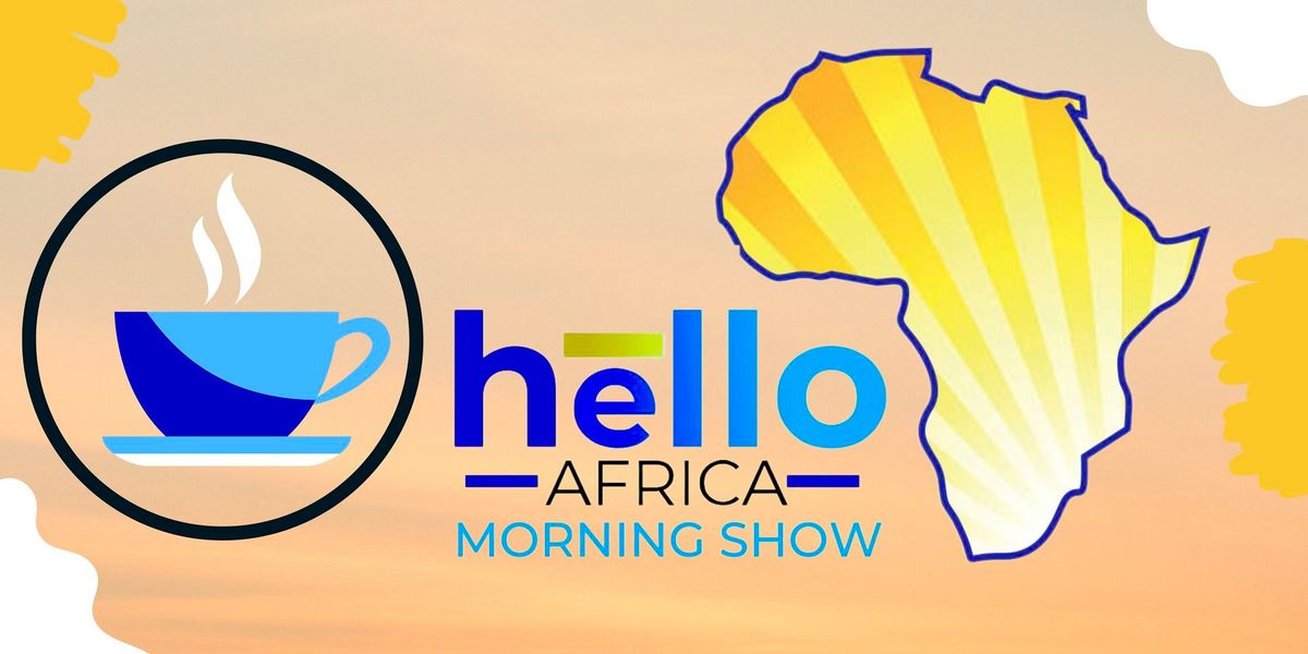 HELLO AFRICA TV SHOW