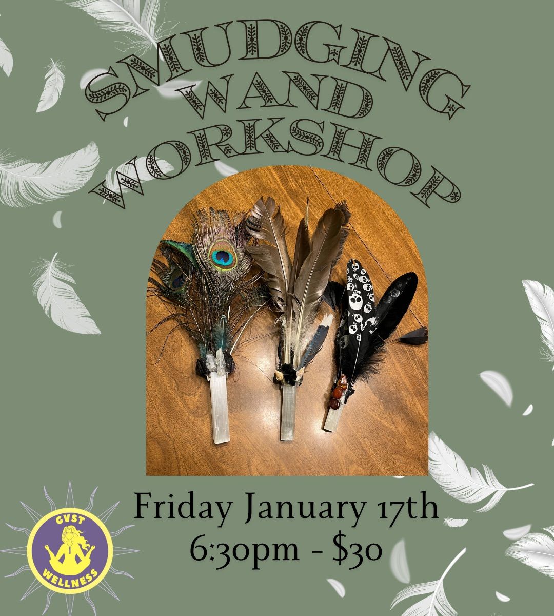 Smudging Wand Workshop