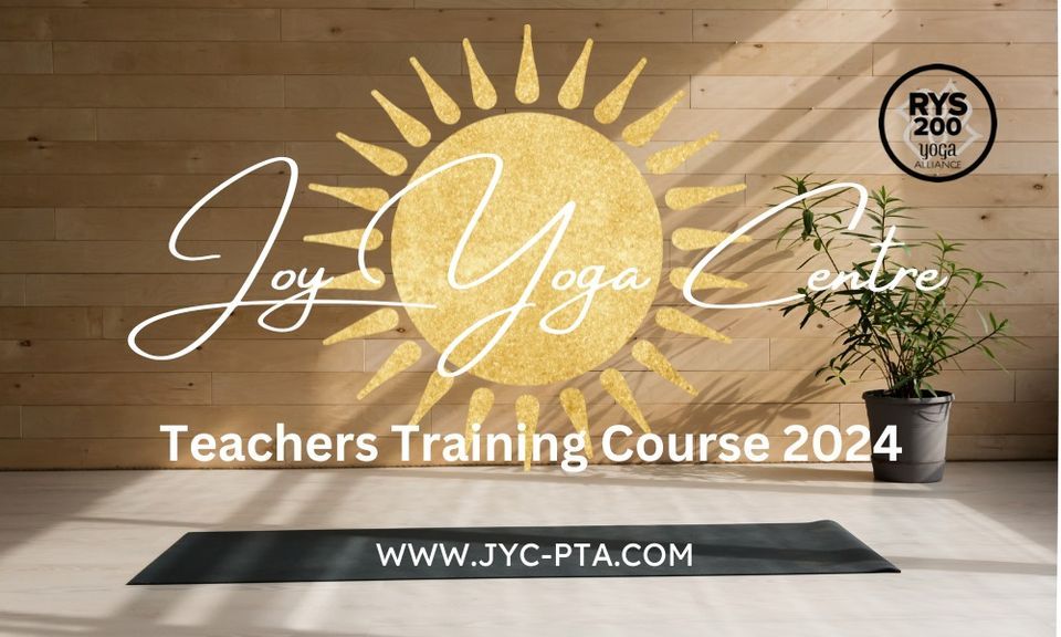 Yoga Teachers Training Course @ Joy Yoga Centre - 2024, Montana ...