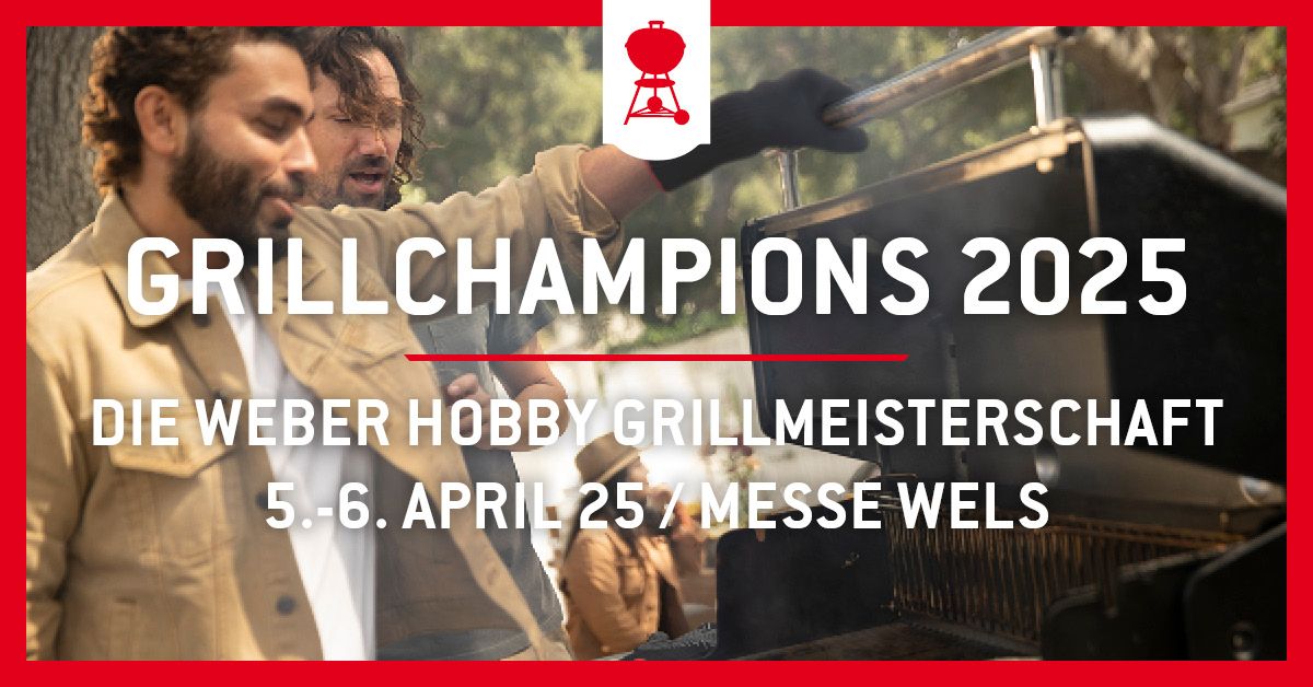 Weber Grillchampions 2025 - die Hobby Grillmeisterschaft