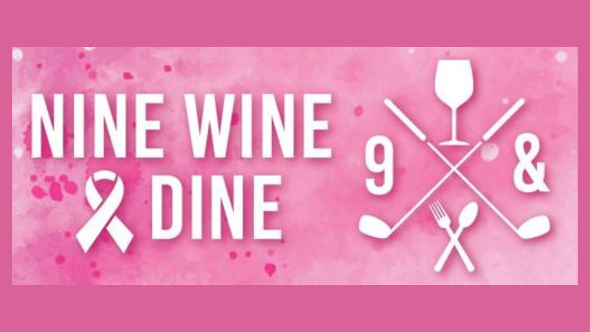 Nine Wine & Dine Golf Outing