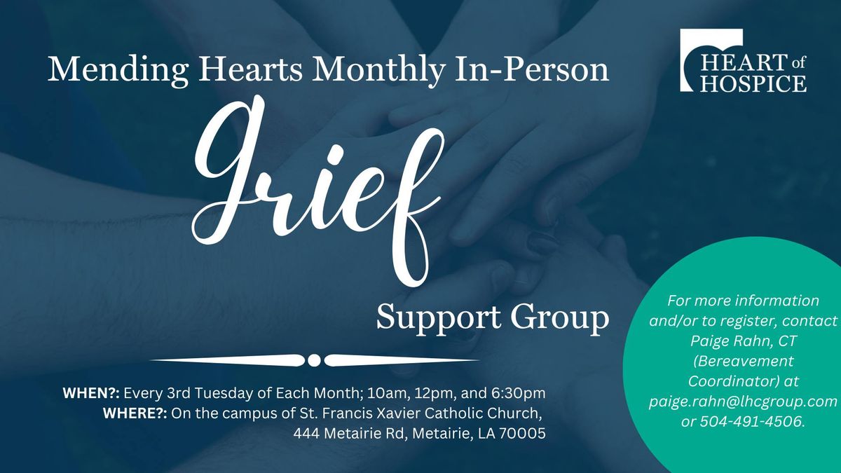 Mending Hearts Grief Support Group (Eastbank, 10am)