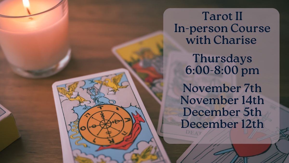 Tarot II: Intermediate Level with Charise 