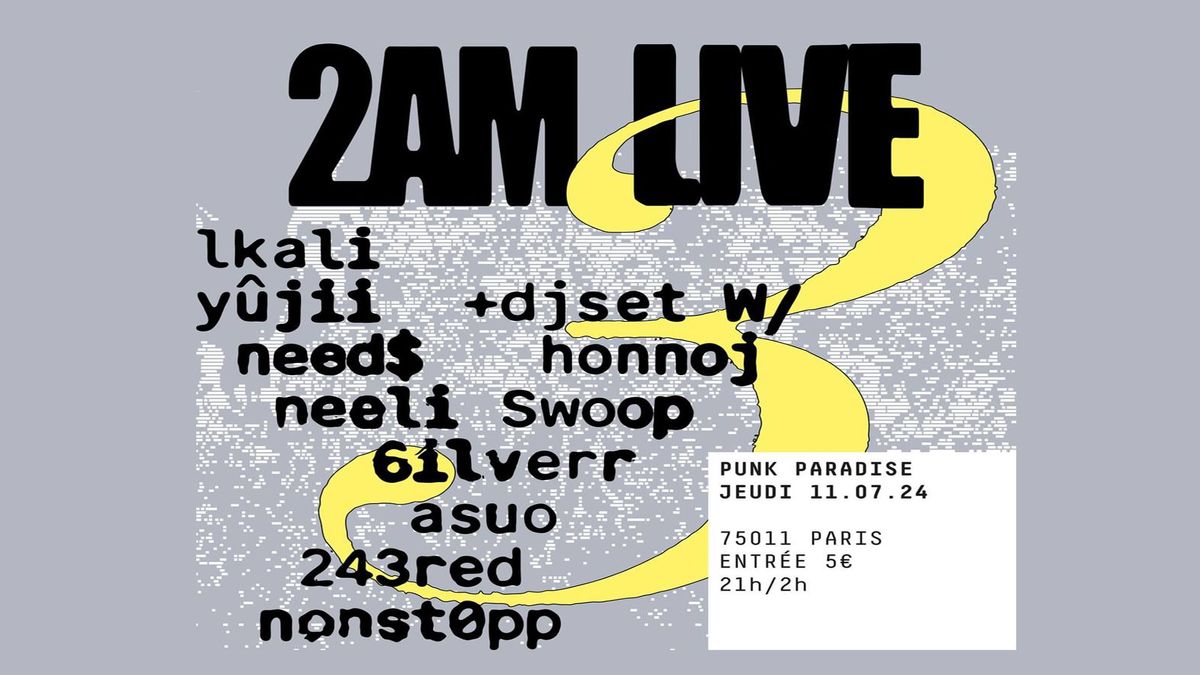  2am!Live #3 x Punk Paradise