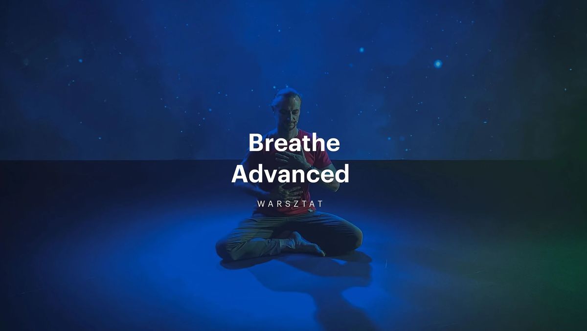 Breathe Advanced \/Warszawa Zalesie