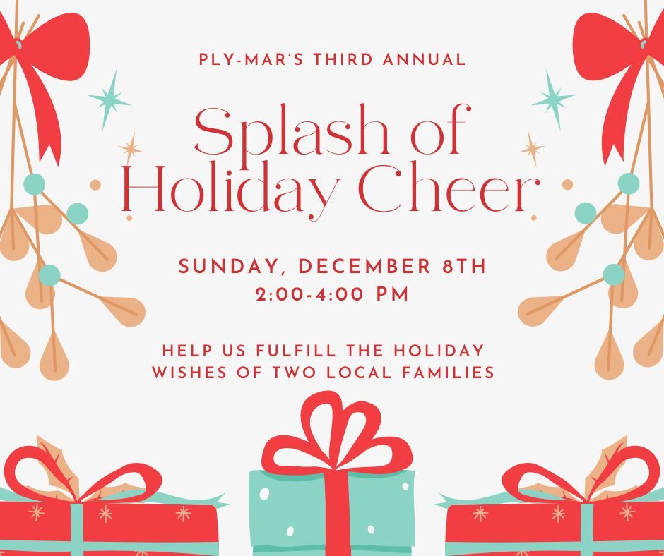 Ply-Mar's Splash of Holiday Cheer Gift Drive & Event