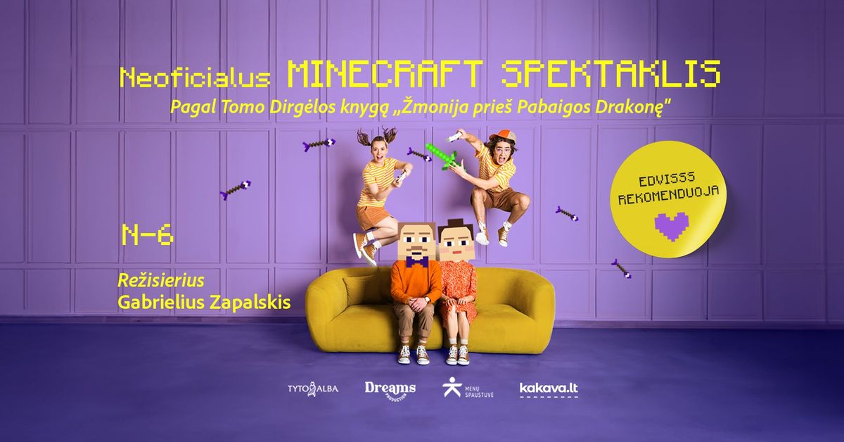 Neoficialus MINECRAFT SPEKTAKLIS pagal T. Dirg\u0117los knyg\u0105 \u201e\u017dmonija prie\u0161 Pabaigos Drakon\u0119\u201c