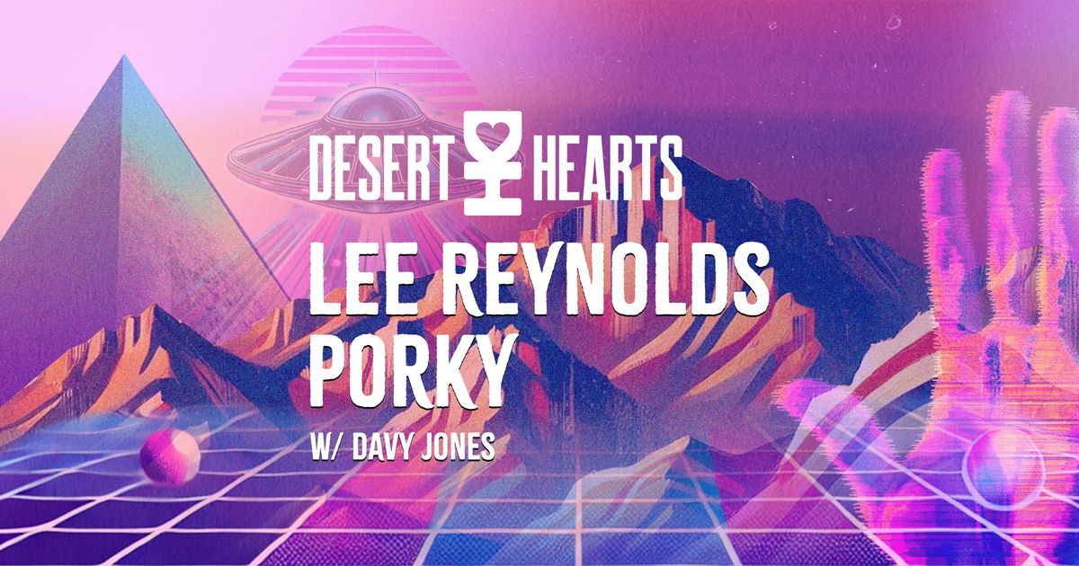 DESERT HEARTS: Lee Reynolds & Porky