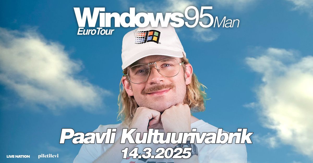 Windows95man (Paavli Kultuurivabrik, Tallinn)