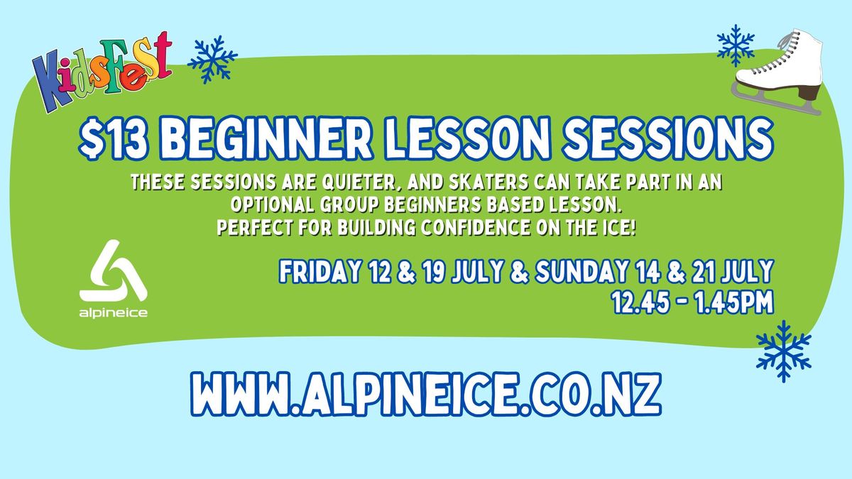 $13 Beginner Lesson Sessions -School Holiday Fun!