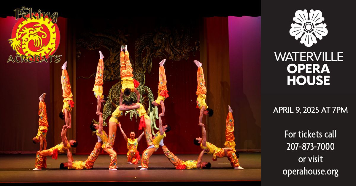 The Peking Acrobats in Waterville, ME