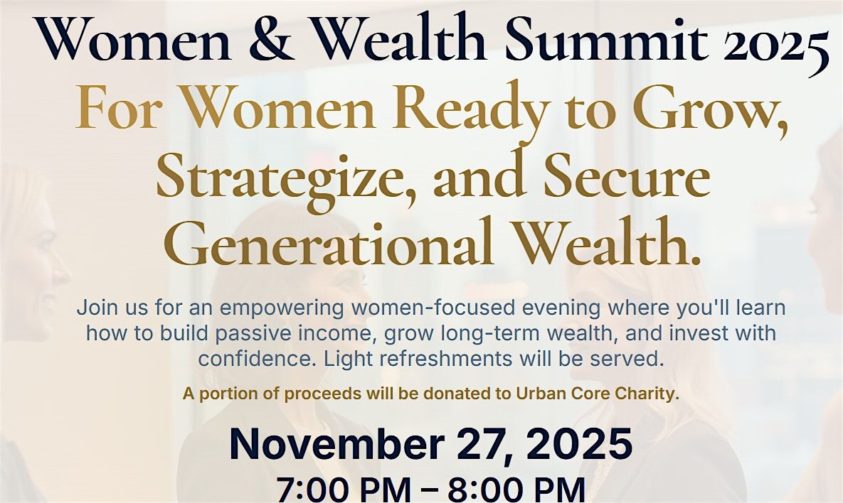 Women & Wealth Summit 2025
