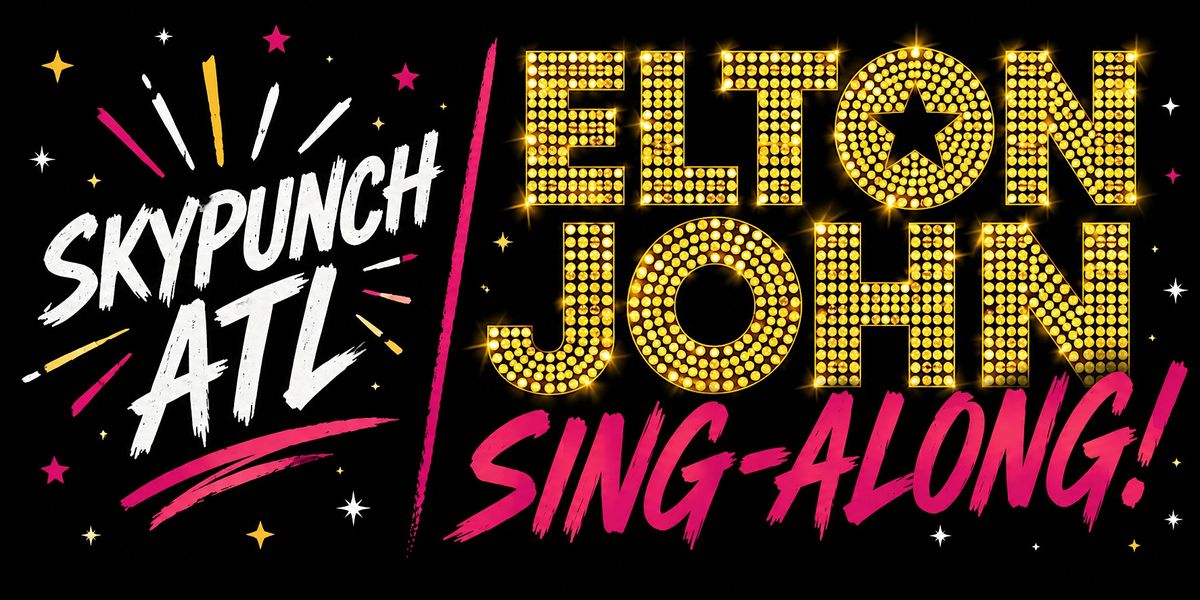 Elton John Sing-Along