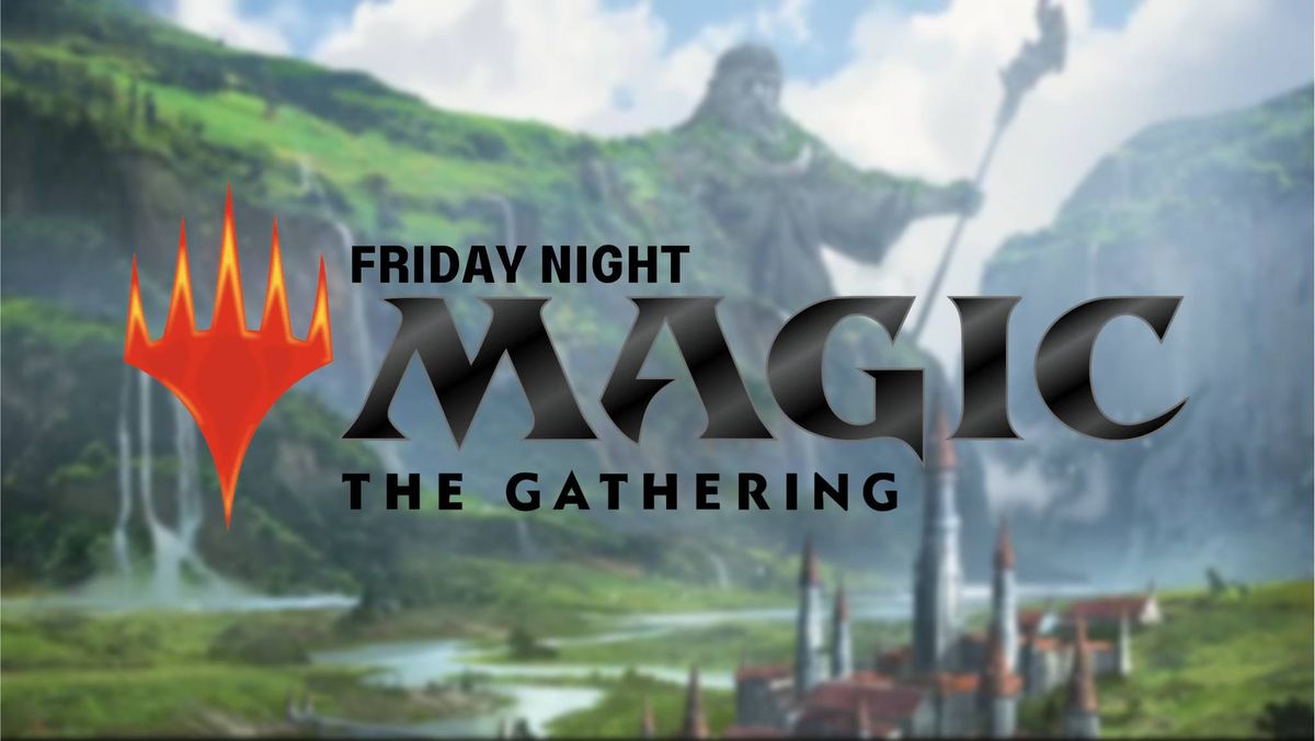 Friday Night Magic! - EDH Night