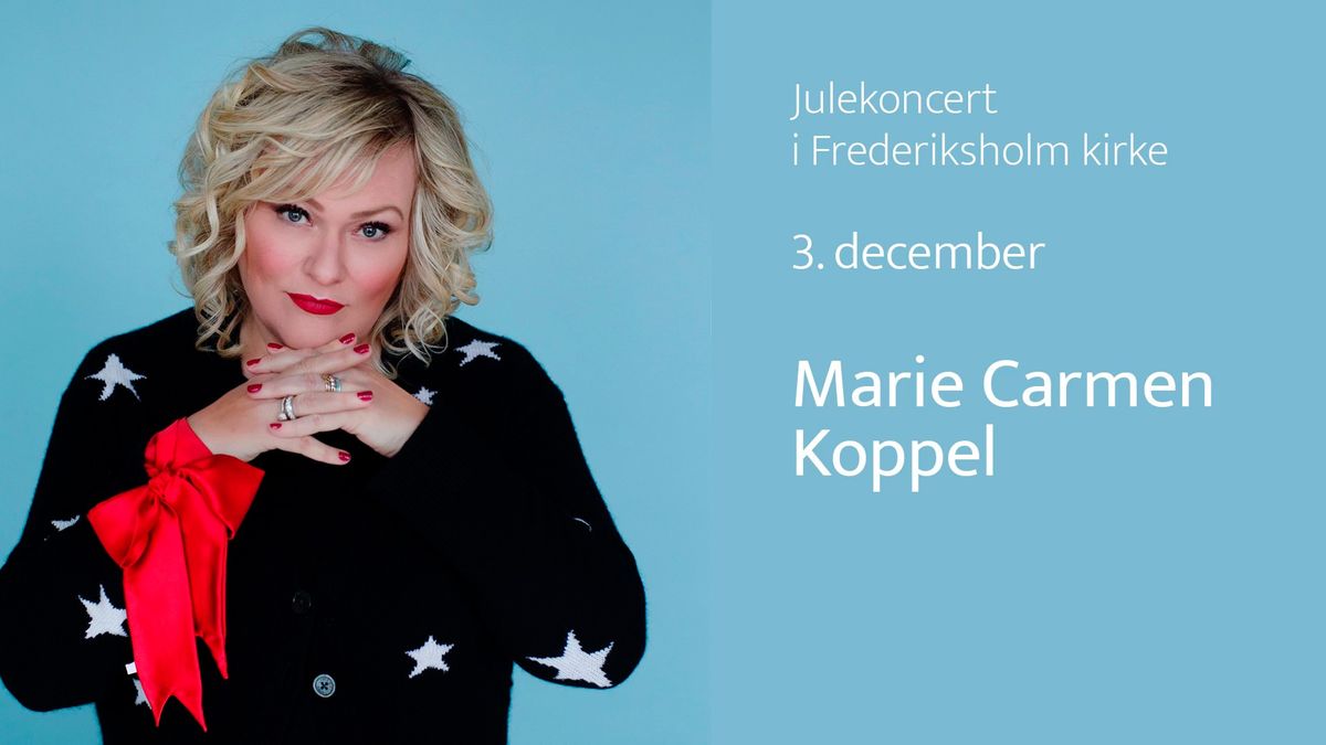 Koncert med Marie Carmen Koppel