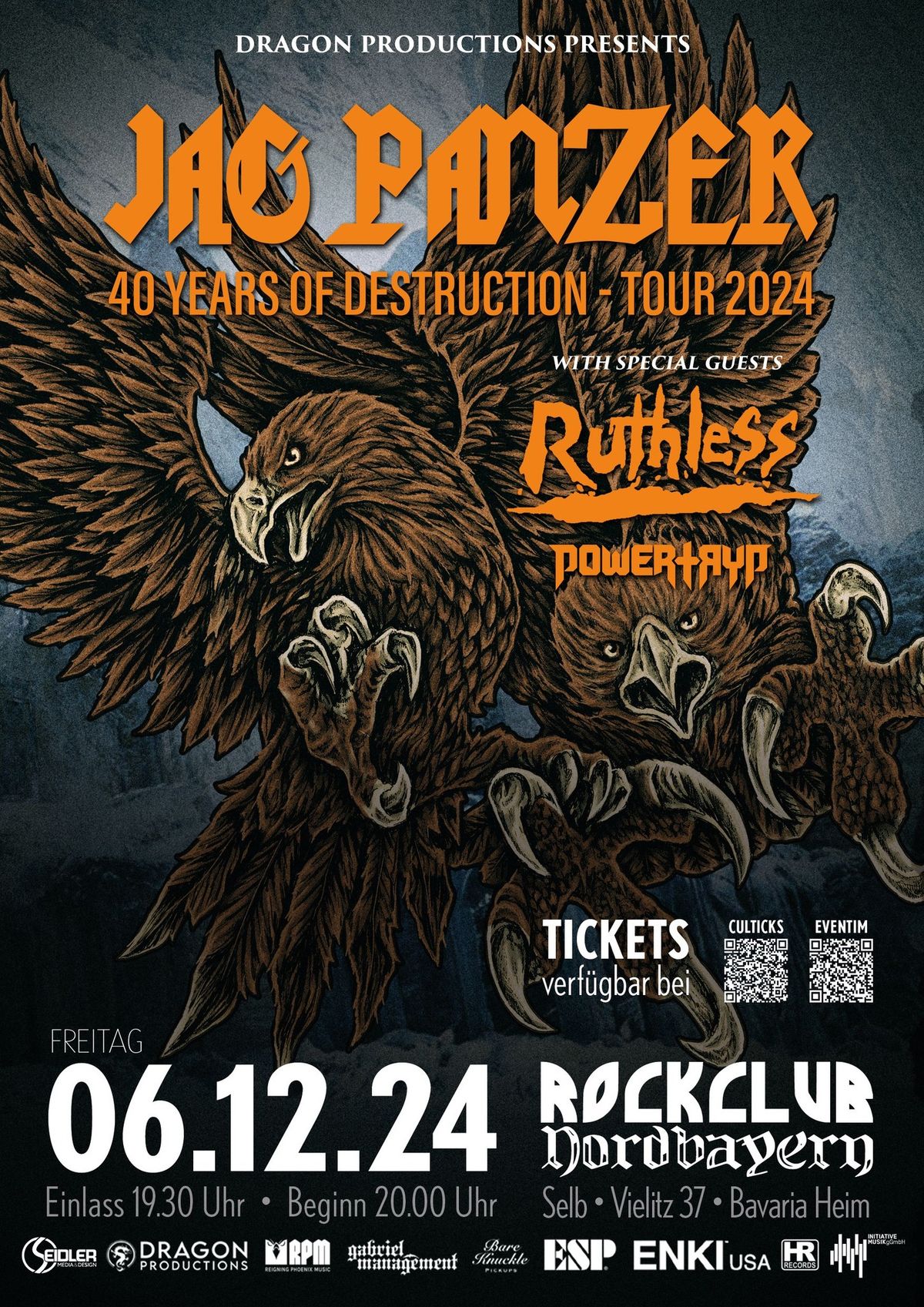 JAG PANZER \u2013 40 YEARS OF DESTRUCTION - TOUR 2024 \/ Special guests RUTHLESS & Powertryp