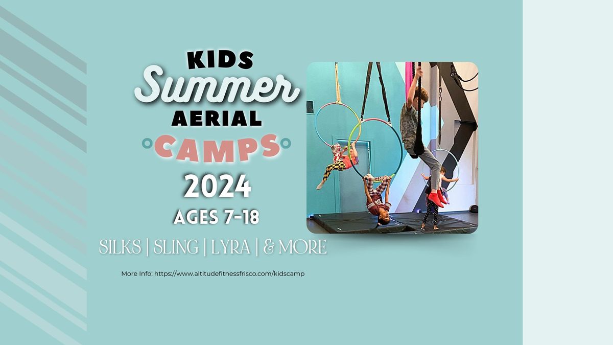 Aerial Summer Camps 2024