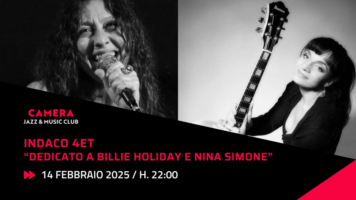 INDACO 4ET \u201cDEDICATO A BILLIE HOLIDAY E NINA SIMONE\u201d