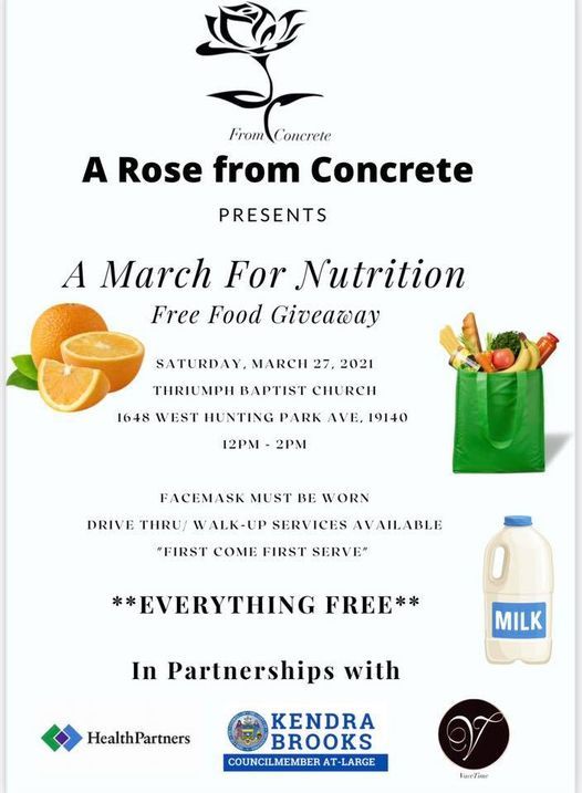 A Rose From Concrete March For Nutrition Free Food Giveaway 1648 W Hunting Park Ave Philadelphia Pa 19140 2904 United States 27 March 2021