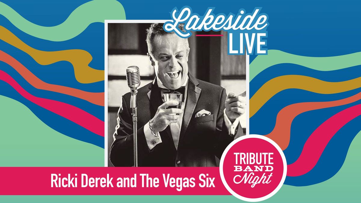  Lakeside Live Music: Ricki Derek and The Vegas Six