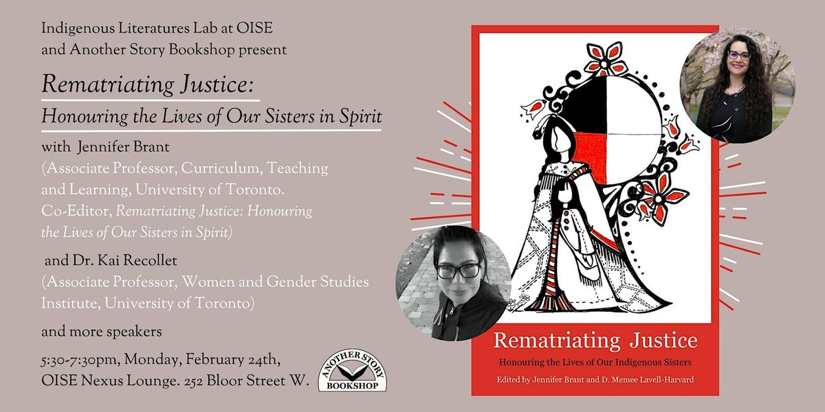 Rematriating Justice: Honouring the Lives of Our Sisters in Spirit