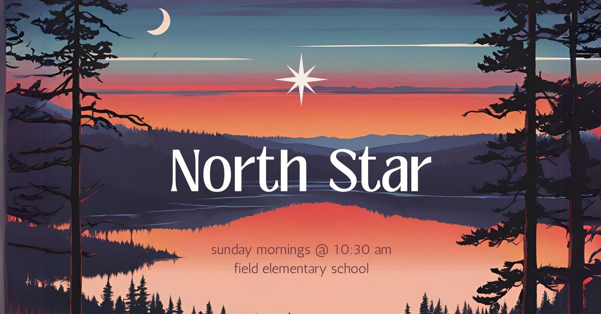 "North Star" Conversation Series