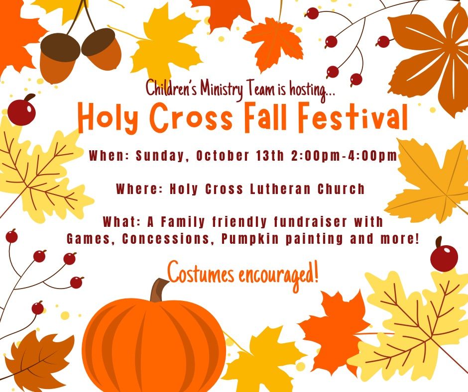 \ud83c\udf41 Holy Cross Fall Festival \ud83c\udf83 