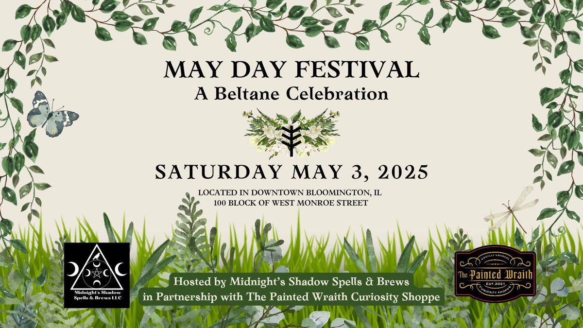 MAY DAY FESTIVAL - A BELTANE CELEBRATION 