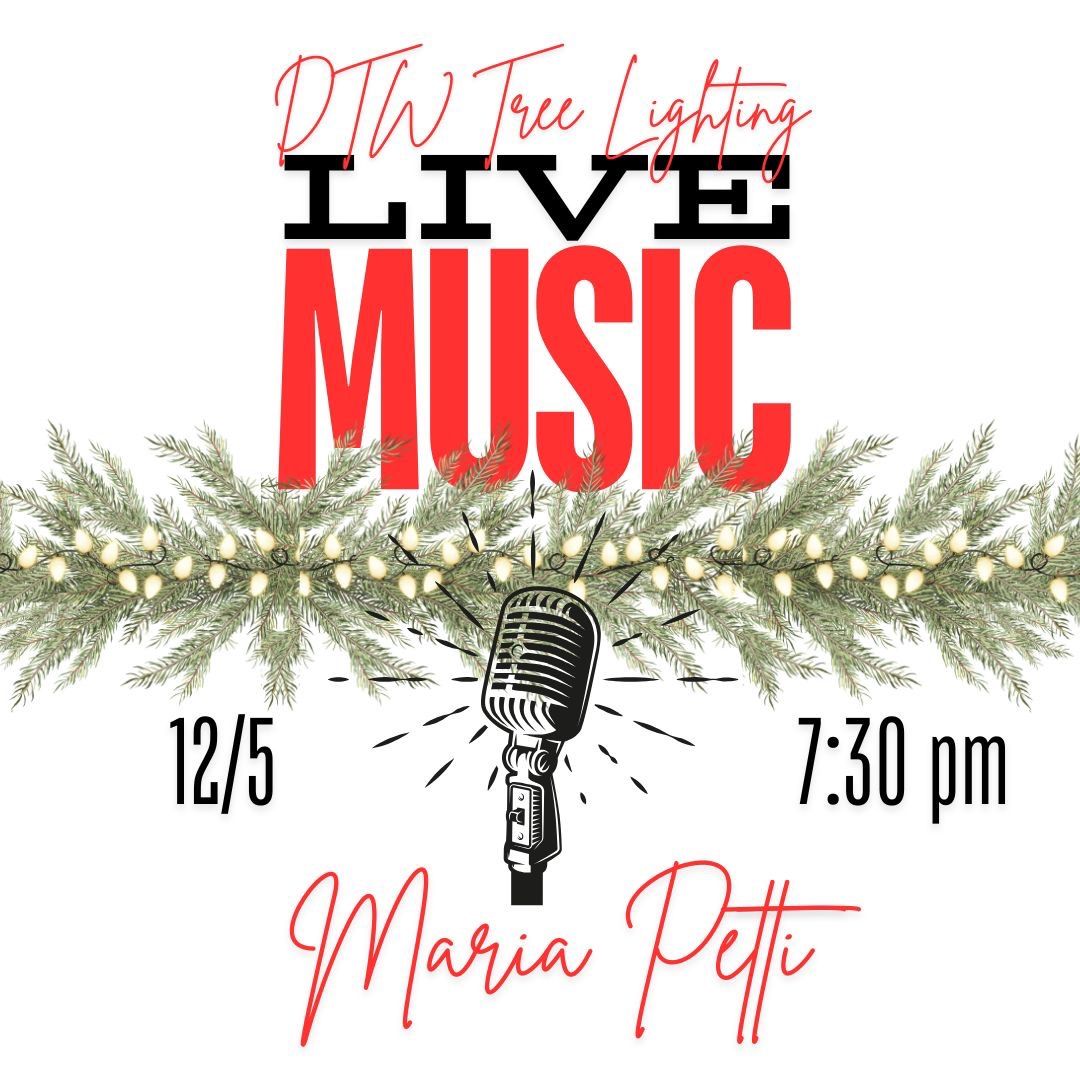 DTW Holiday Lighting w\/ Maria Petti LIVE